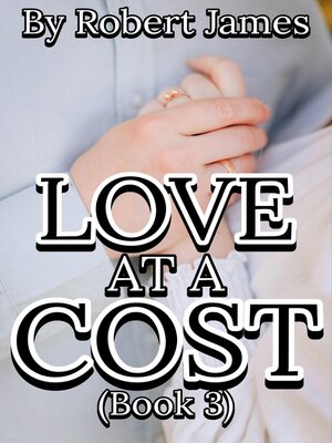 cover image of LOVE AT a COST (BOOK 3)